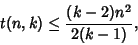 \begin{displaymath}
t(n,k)\leq {(k-2)n^2\over 2(k-1)},
\end{displaymath}