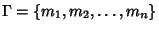 $\Gamma=\{m_1, m_2, \ldots, m_n\}$