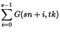 $\displaystyle \sum_{i=0}^{s-1} G(sn+i,tk)$