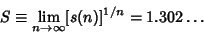 \begin{displaymath}
S\equiv\lim_{n\to\infty} [s(n)]^{1/n}=1.302\ldots
\end{displaymath}